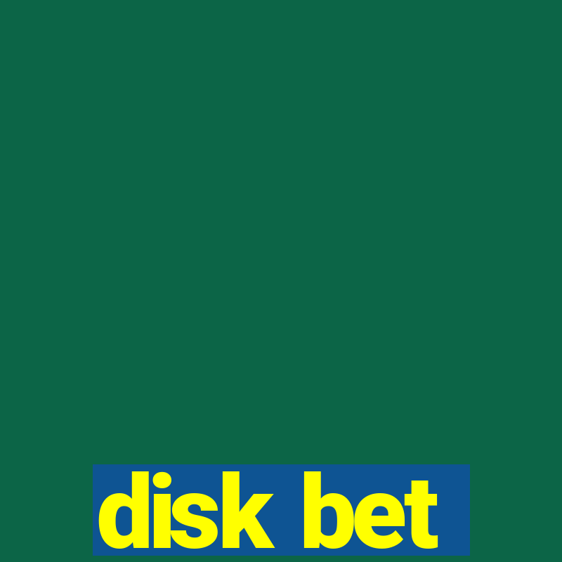 disk bet